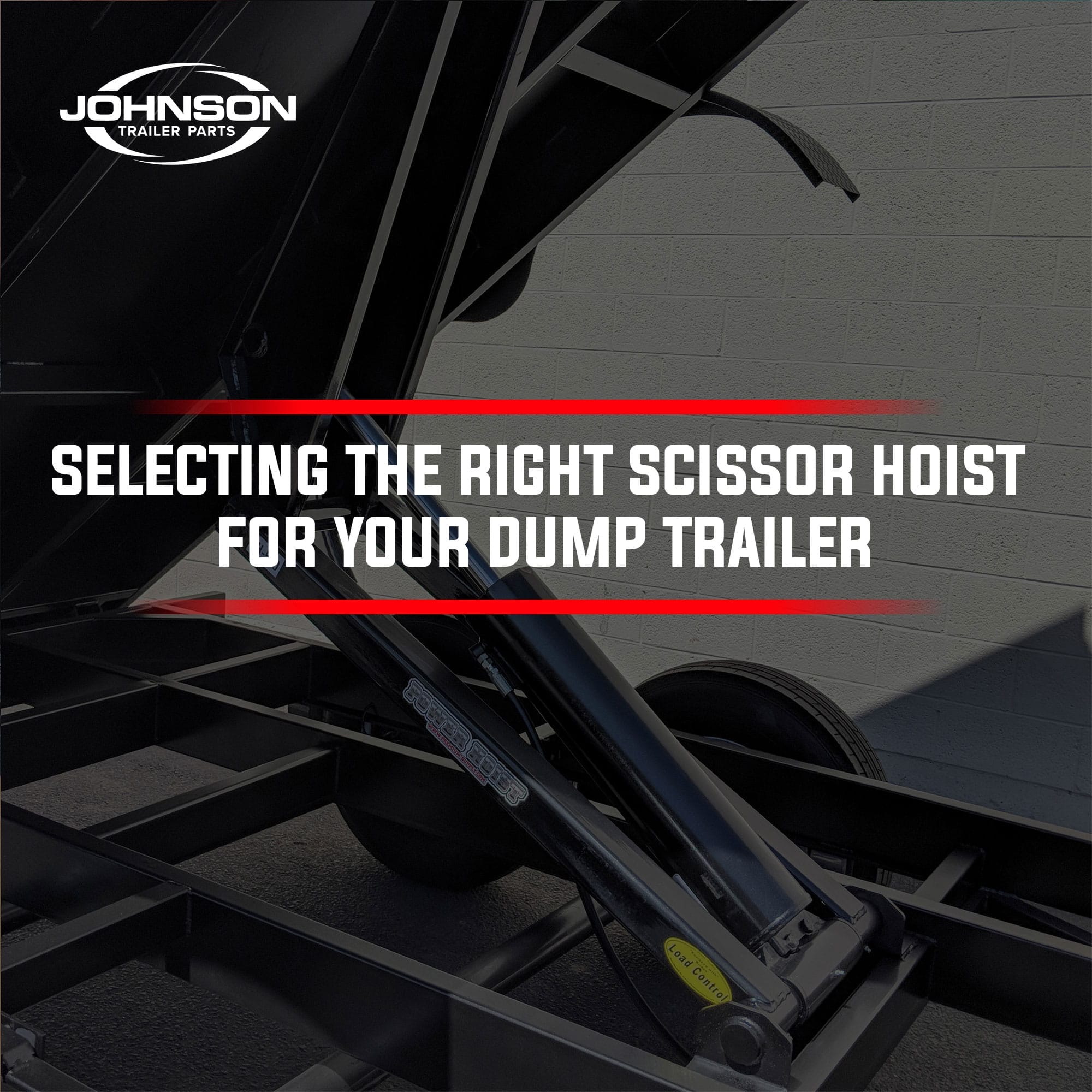 Selecting the right scissor hoist for your dump trailer